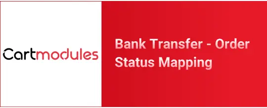 Bank Transfer - Order Status Mapping